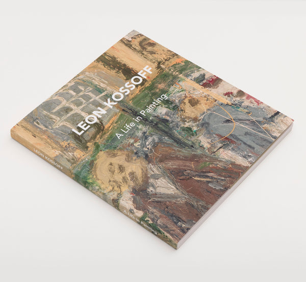 Leon Kossoff: A Life in Painting