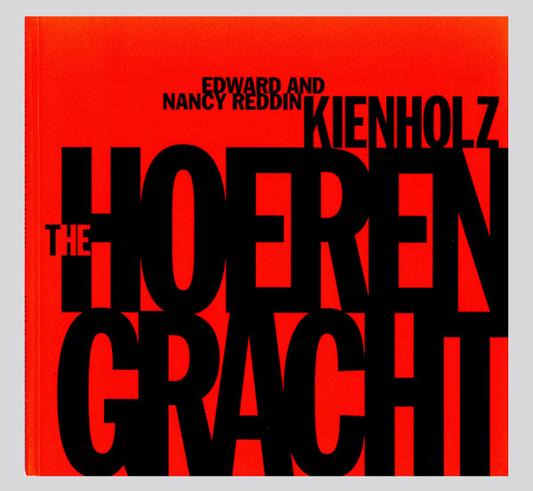Edward and Nancy Reddin Kienholz: The Hoerengracht