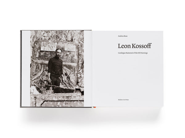 Leon Kossoff: Catalogue Raisonné of the Oil Paintings
