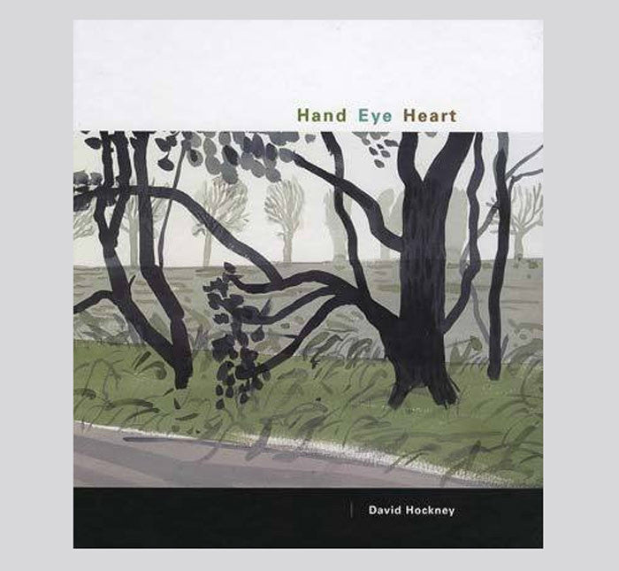 David Hockney: Hand Eye Heart: Watercolors of the East Yorkshire Landscape