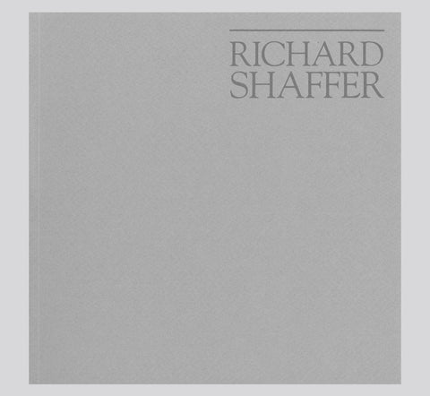 Richard Shaffer: Selected Work 1979 - 1983
