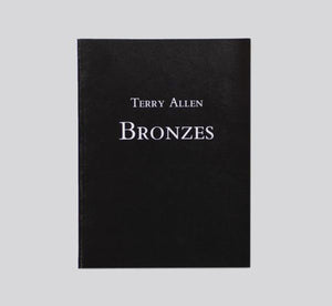 Terry Allen: Bronzes